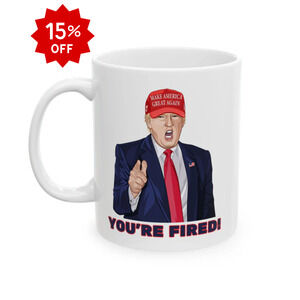 Trump "YOU'RE FIRED!" Cartoon Art - Ceramic Mug (White, 11oz)